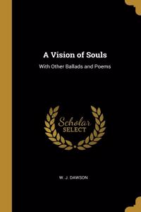 Vision of Souls
