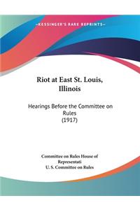 Riot at East St. Louis, Illinois