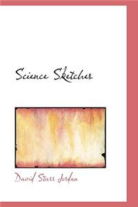 Science Sketches