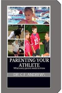 Parenting your athlete