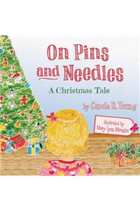 On Pins and Needles