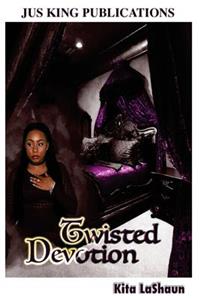 Twisted Devotion
