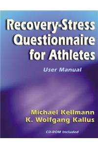 The Recovery-Stress Questionnaire for Athletes