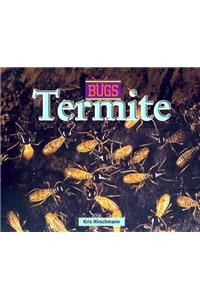 Termites