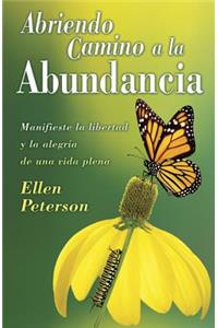 Abriendo Camino a la Abundancia