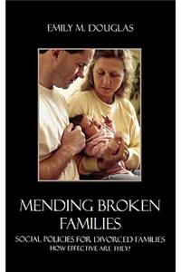 Mending Broken Families