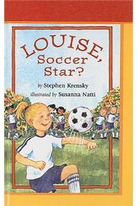 Louise, Soccer Star?