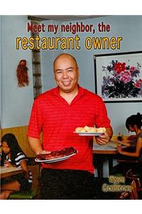 Meet My Neighbor, the Restaurant Owner