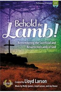 Behold the Lamb! - Satb Score with Performance CD