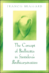 Concept of Bodhicitta in Śāntideva's Bodhicaryāvatāra
