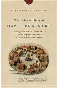 The Life and Diary of David Brainerd