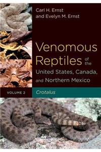 Venomous Reptiles of the United States, Canada, and Northern Mexico