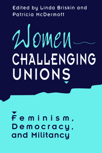 Women Challenging Unions