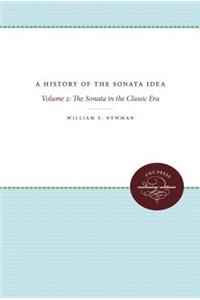 A History of the Sonata Idea: Volume 2