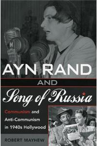 Ayn Rand and Song of Russia