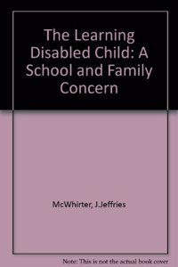 The Learning Disabled Child