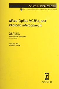 Micro-Optics, VCSELs, and Photonic Interconnects