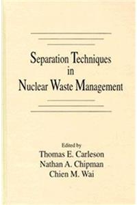 Separation Techniques in Nuclear Waste Management