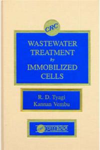 Wastewater Treatment by Immobilized Cells