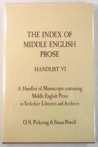The Index of Middle English Prose Handlist VI