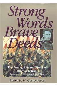 Strong Words, Brave Deeds