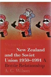 New Zealand and the Soviet Union 1950-1991