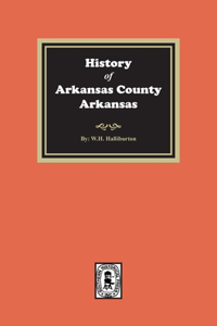 History of Arkansas County, Arkansas