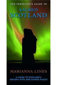 Traveller's Guide to Sacred Scotland