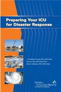 Preparing Your ICU for Disaster Response