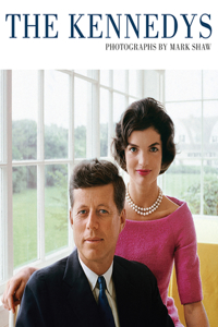 The Kennedys, Photographs by Mark Shaw