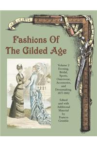 Fashions of the Gilded Age, Volume 2