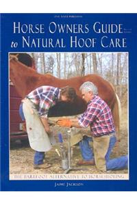 Horse Owners Guide to Natural Hoof Care