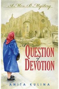 Question of Devotion