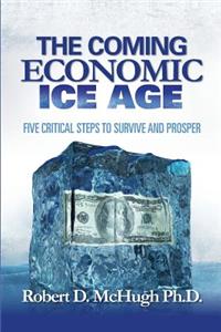 Coming Economic Ice Age