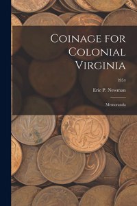 Coinage for Colonial Virginia