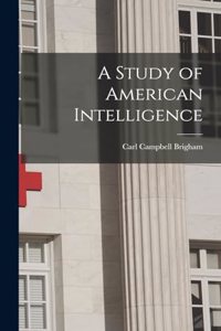 Study of American Intelligence