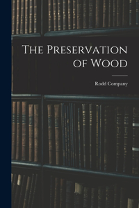 Preservation of Wood