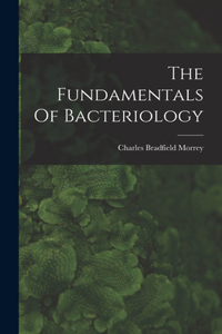 Fundamentals Of Bacteriology