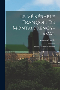 Vénérable François De Montmorency-Laval