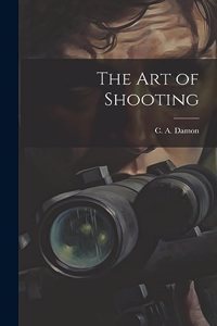 Art of Shooting