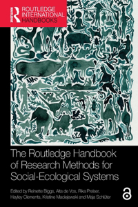 Routledge Handbook of Research Methods for Social-Ecological Systems