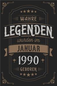 Wahre Legenden wurden im Januar 1990 geboren