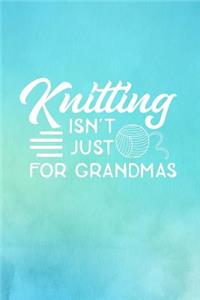 Knitting Isn't Just For Grandmas