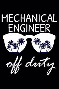 Mechanical Engineer Off Duty