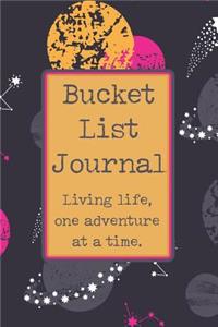 Bucket List Journal - Living Life, One Adventure At A Time: Creative Travel Inspiration Book - Memory Book Of Goals And Accomplishments