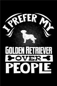 I Prefer My Golden Retriever Over People