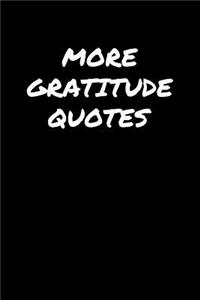 More Gratitude Quotes