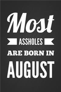 Most Assholes Are Born In August