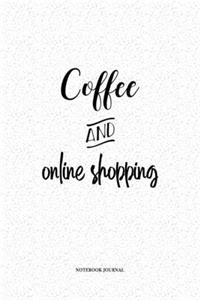 Coffee and Online Shopping