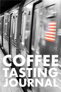 Coffee Tasting Journal
